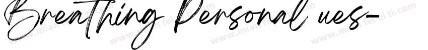 Breathing Personal ues字体转换